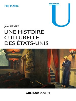 cover image of Une histoire culturelle des Etats-Unis